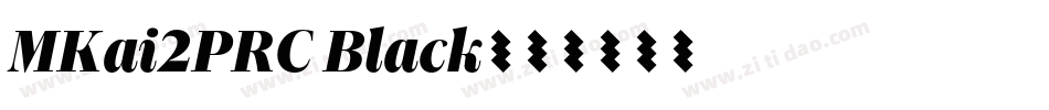 MKai2PRC Black字体转换